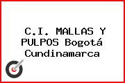 C.I. MALLAS Y PULPOS Bogotá Cundinamarca