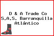 D & A Trade Co S.A.S. Barranquilla Atlántico