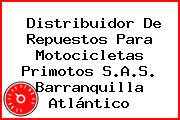 Distribuidor De Repuestos Para Motocicletas Primotos S.A.S. Barranquilla Atlántico