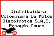 Distribuidora Colombiana De Motos Discolmotos S.A.S. Popayán Cauca