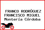 FRANCO RODRÚGUEZ FRANCISCO MIGUEL Montería Córdoba