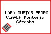 LARA DUEÞAS PEDRO CLAVER Montería Córdoba