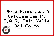 Moto Repuestos Y Calcomanias Pt S.A.S. Cali Valle Del Cauca