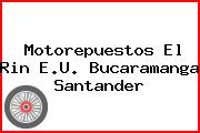 Motorepuestos El Rin E.U. Bucaramanga Santander