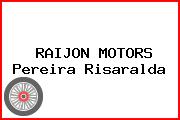 RAIJON MOTORS Pereira Risaralda