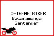 X-TREME BIKER Bucaramanga Santander