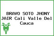 BRAVO SOTO JHONY JAIR Cali Valle Del Cauca