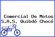 Comercial De Motos S.A.S. Quibdó Chocó
