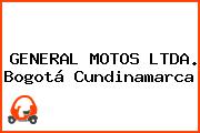 GENERAL MOTOS LTDA. Bogotá Cundinamarca