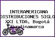 INTERAMERICANA DISTRIBUCIONES SIGLO XXI LTDA. Bogotá Cundinamarca