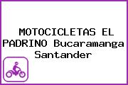MOTOCICLETAS EL PADRINO Bucaramanga Santander