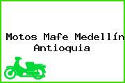 Motos Mafe Medellín Antioquia