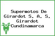 Supermotos De Girardot S. A. S. Girardot Cundinamarca