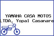 YAMAHA CASA MOTOS LTDA. Yopal Casanare