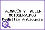 ALMACÉN Y TALLER MOTOSERVIMOS Medellín Antioquia