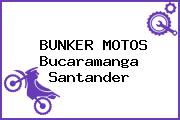 BUNKER MOTOS Bucaramanga Santander