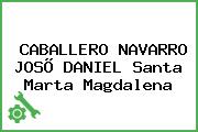 CABALLERO NAVARRO JOSÕ DANIEL Santa Marta Magdalena