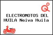 ELECTROMOTOS DEL HUILA Neiva Huila