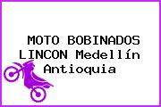 MOTO BOBINADOS LINCON Medellín Antioquia