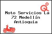 Moto Servicios La 72 Medellín Antioquia
