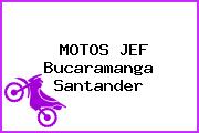 MOTOS JEF Bucaramanga Santander