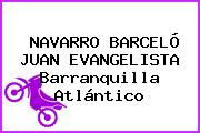 NAVARRO BARCELÓ JUAN EVANGELISTA Barranquilla Atlántico