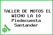 TALLER DE MOTOS EL WICHO LA 10 Piedecuesta Santander