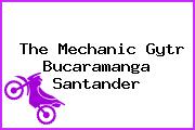 The Mechanic Gytr Bucaramanga Santander