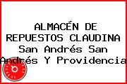 ALMACÉN DE REPUESTOS CLAUDINA San Andrés San Andrés Y Providencia