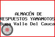ALMACÉN DE RESPUESTOS YAMAMOTOS Buga Valle Del Cauca