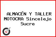 ALMACÉN Y TALLER MOTOCRA Sincelejo Sucre