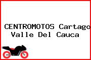 CENTROMOTOS Cartago Valle Del Cauca