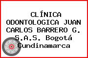 CLÍNICA ODONTOLOGICA JUAN CARLOS BARRERO G. S.A.S. Bogotá Cundinamarca