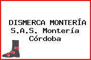DISMERCA MONTERÍA S.A.S. Montería Córdoba