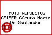 MOTO REPUESTOS GEISER Cúcuta Norte De Santander