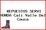 REPUESTOS SERVI HONDA Cali Valle Del Cauca