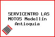 SERVICENTRO LAS MOTOS Medellín Antioquia