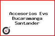 Accesorios Evs Bucaramanga Santander