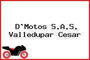 D`Motos S.A.S. Valledupar Cesar