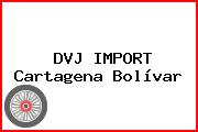 DVJ IMPORT Cartagena Bolívar