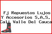 Fj Repuestos Lujos Y Accesorios S.A.S. Cali Valle Del Cauca