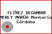 FLµREZ BEGAMBRE MERLY MARÚA Montería Córdoba