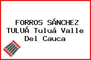 FORROS SÁNCHEZ TULUÁ Tuluá Valle Del Cauca