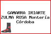 GAMARRA IRIARTE ZULMA ROSA Montería Córdoba