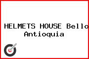HELMETS HOUSE Bello Antioquia