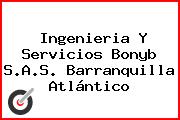 Ingenieria Y Servicios Bonyb S.A.S. Barranquilla Atlántico