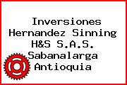 Inversiones Hernandez Sinning H&S S.A.S. Sabanalarga Antioquia