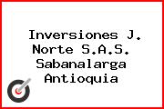 Inversiones J. Norte S.A.S. Sabanalarga Antioquia