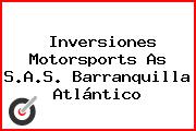 Inversiones Motorsports As S.A.S. Barranquilla Atlántico