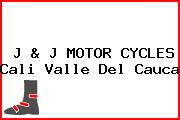 J & J MOTOR CYCLES Cali Valle Del Cauca